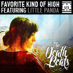 The Death Beats - Favorite Kind of High